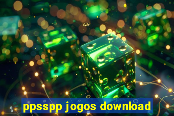 ppsspp jogos download